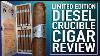 Limited Edition Diesel Crucible Cigar Review