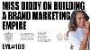 Mlle Diddy Sur La Construction D'un Empire Marketing De Marque