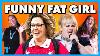 The Funny Fat Girl Trope Expliqué